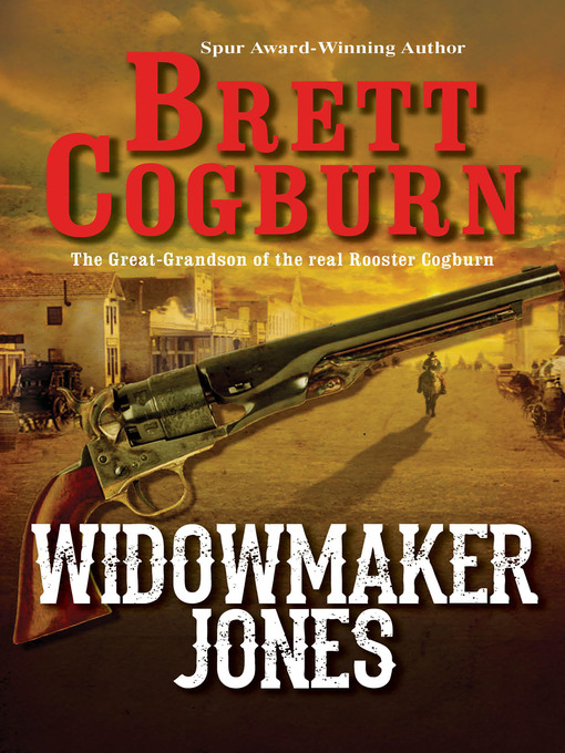Title details for Widowmaker Jones by Brett Cogburn - Available